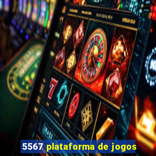 5567 plataforma de jogos